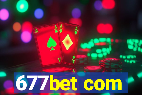 677bet com